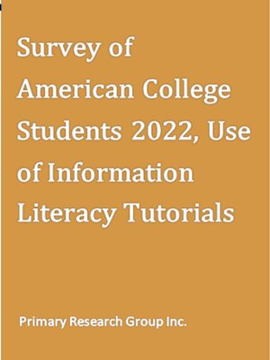 cover image of Survey of American College Students 2022: Use of Information Literacy Tutorials